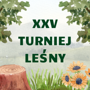 XXV Turniej Leśny