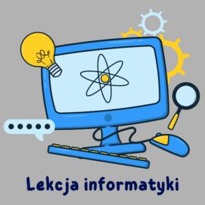 Lekcja informatyki w klasie 2a i 2c