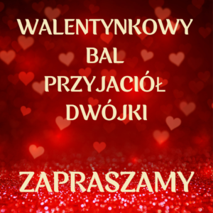 Walentynkowy Bal Przyjaciół Dwójki