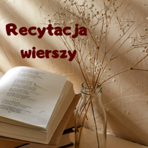 Recytacja wierszy