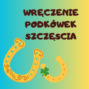 WRĘCZENIE PODKÓWEK